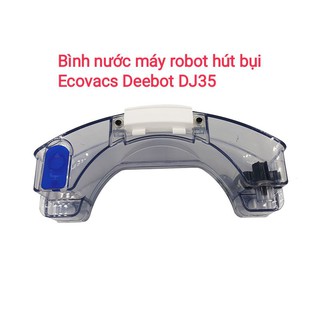 Phụ kiện bình nước máy robot hút bụi Ecovacs Deebot DJ35