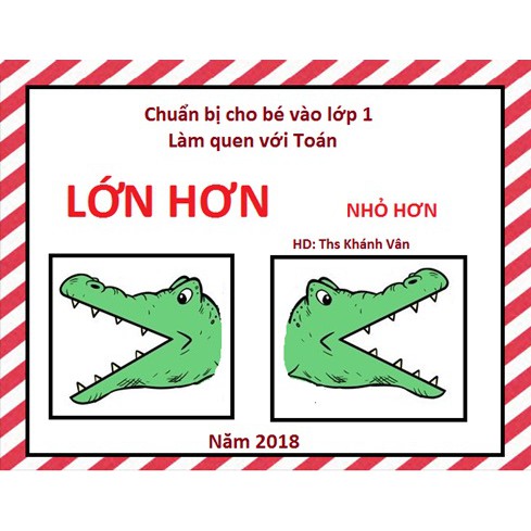 Dạy trẻ nhận biết DẤU LỚN - NHỎ