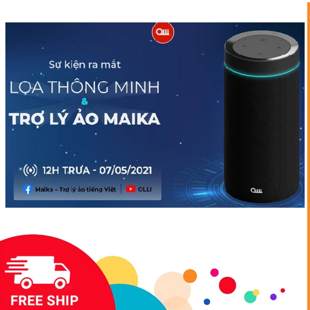 Loa thông minh trợ lý ảo chính hãng - Olli Maika