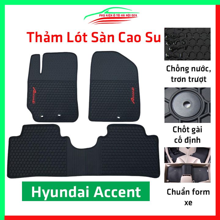 Thảm lót sàn cao su cho xe Accent 2021-2022 hàng chuẩn theo xe chịu lực tốt