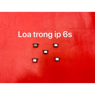 loa trong iphone 6g/6s/6plus/6s plus