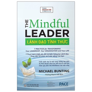Sách Lãnh Đạo Tỉnh Thức - The Mindful Leader