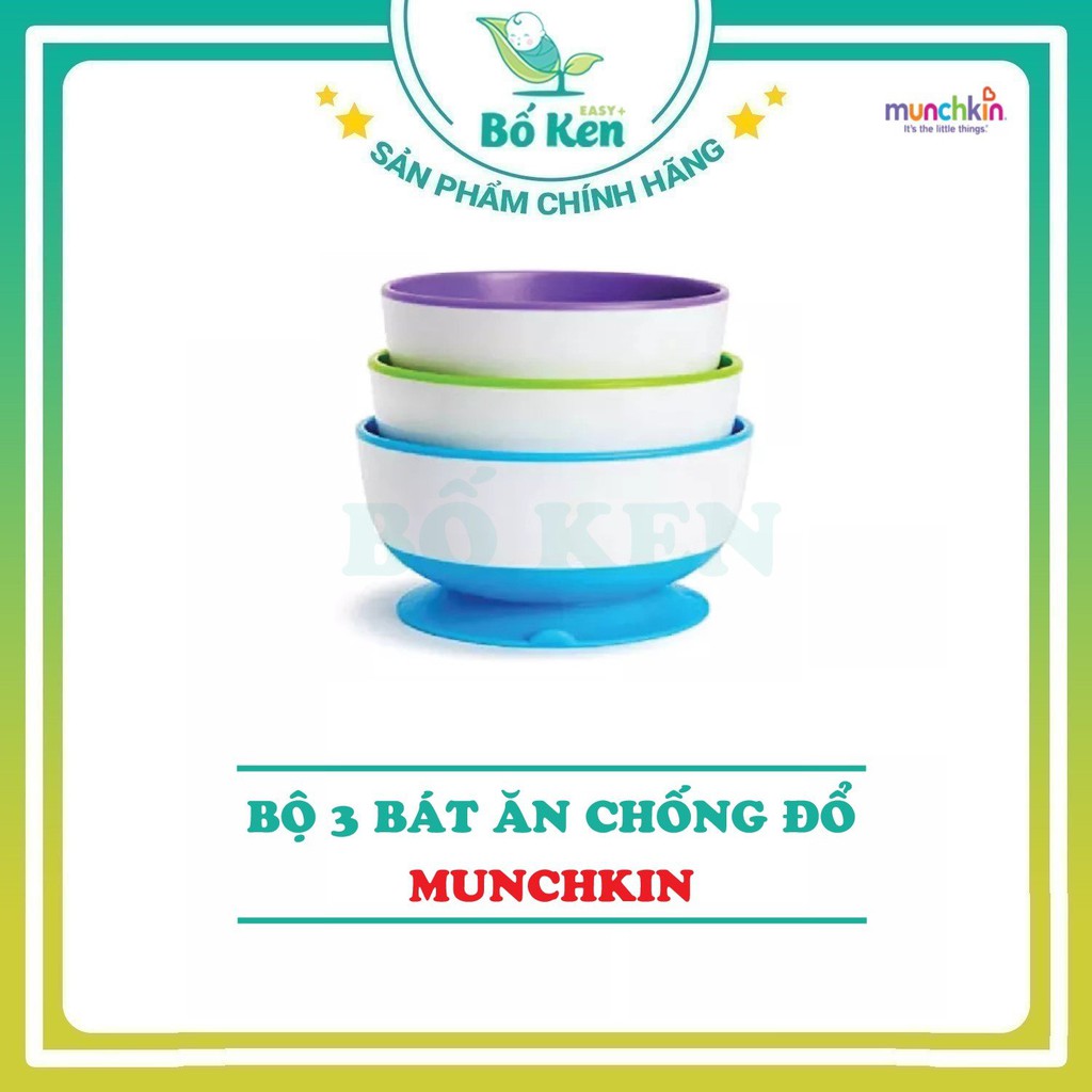 Shop Bố Ken BỘ 3 BÁT ĂN CHỐNG ĐỔ MUNCHKIN [200ml/ 240ml/ 300ml/Hàng Chính Hãng]