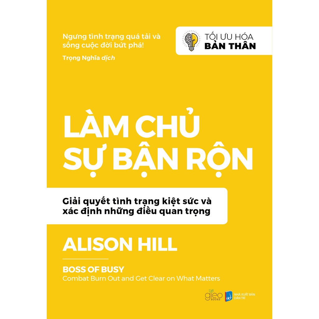 Sách - Làm Chủ Sự Bận Rộn - giải quyết tình trạng kiệt sức và xác định những điều quan trọng