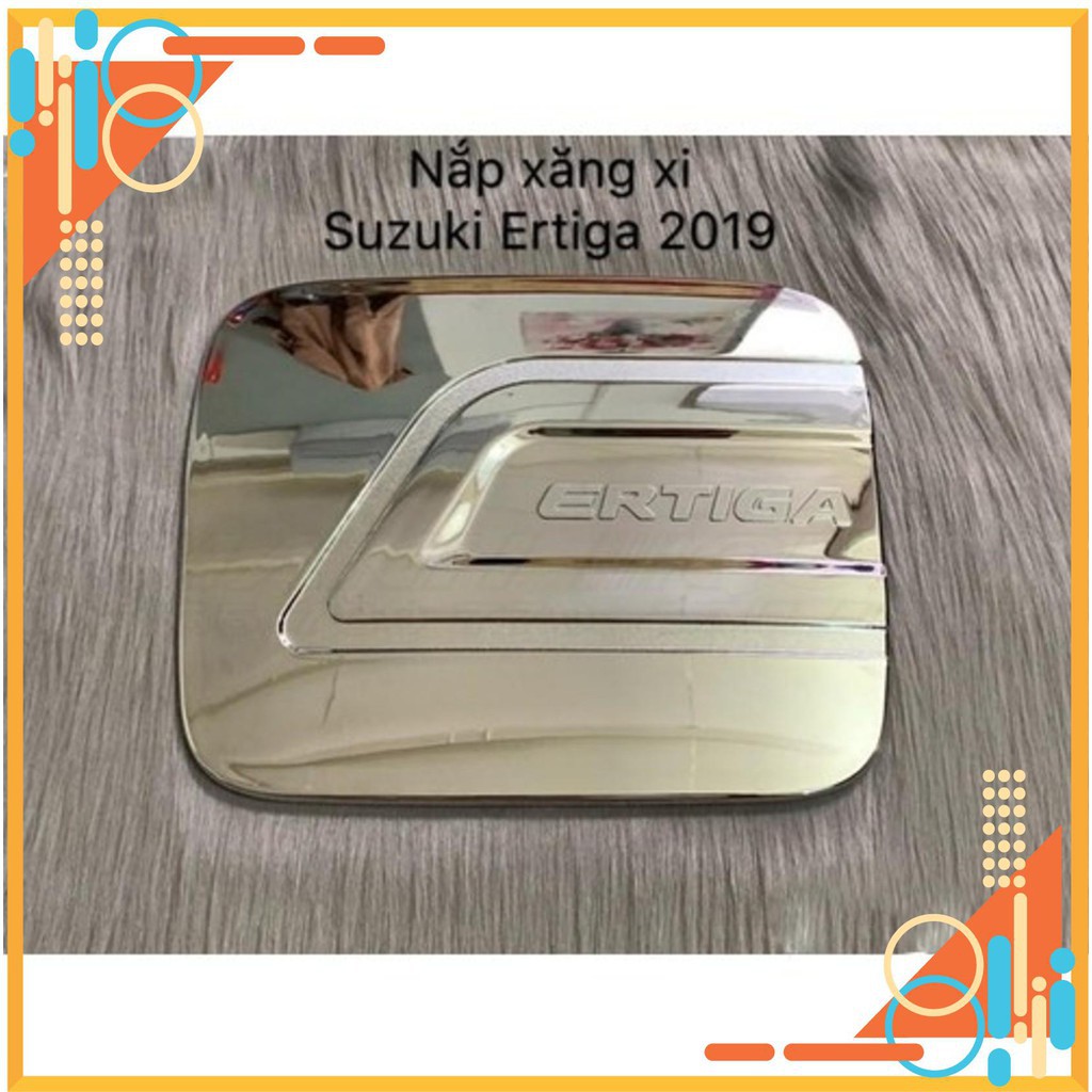 Ốp Nắp Bình Xăng Xe Suzuki Ertiga 2019 2020 Mẫu Mạ Crom