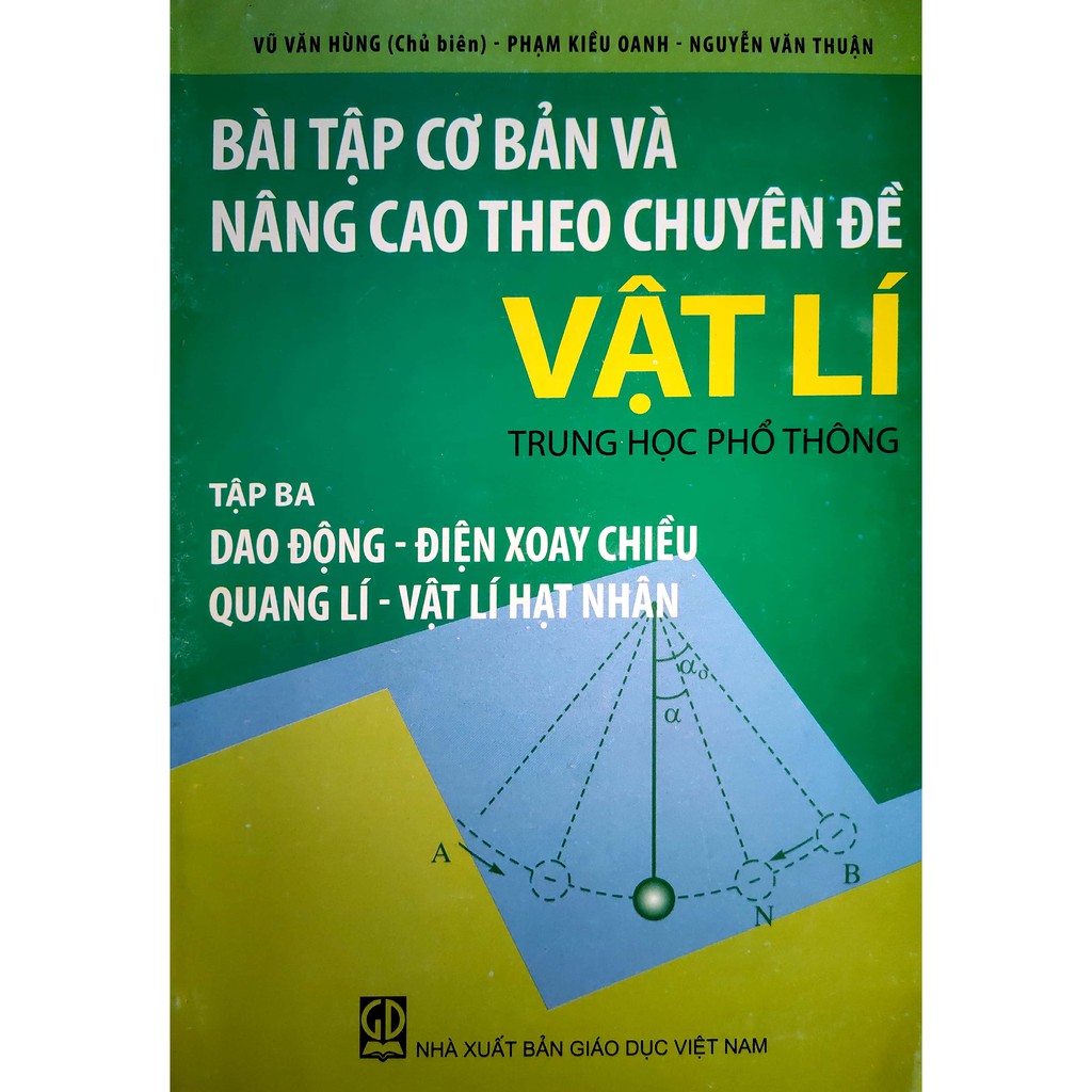 Sách Bài tập cơ bản và nâng cao theo chuyên đề Vật Lí THPT