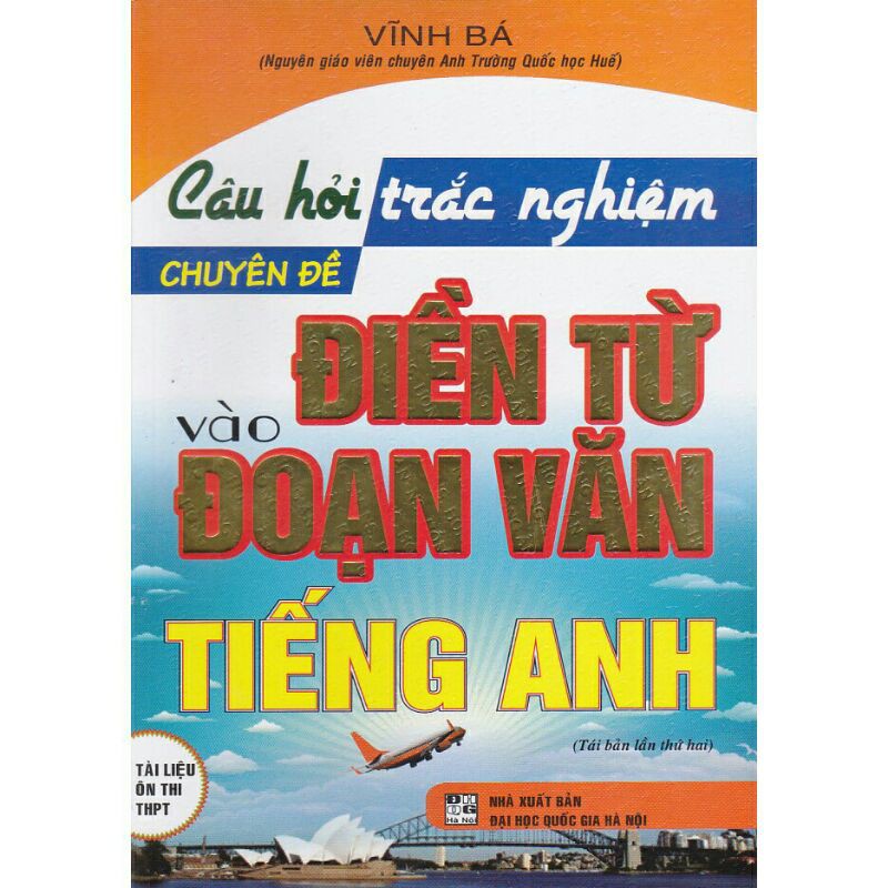 Sách_Câu Hỏi Trắc nghiệm Điền Từ Vào Đoạn Văn Tiếng Anh