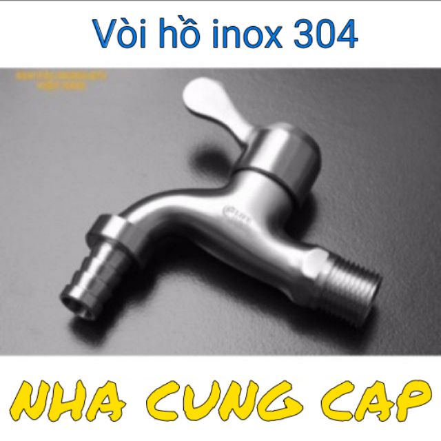 (GIÁ HỦY DIỆT) VÒI HỒ INOX 304 CAO CẤP