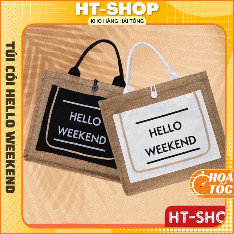 Túi Cói Hello Weekend Hot Trend Đi Chơi Đi Biển - Túi Xách Cói Cao Cấp