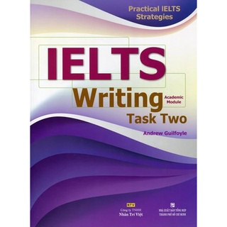 Sách IELTS Writing Task Two Academic Module_Practical Ielts Strategies
