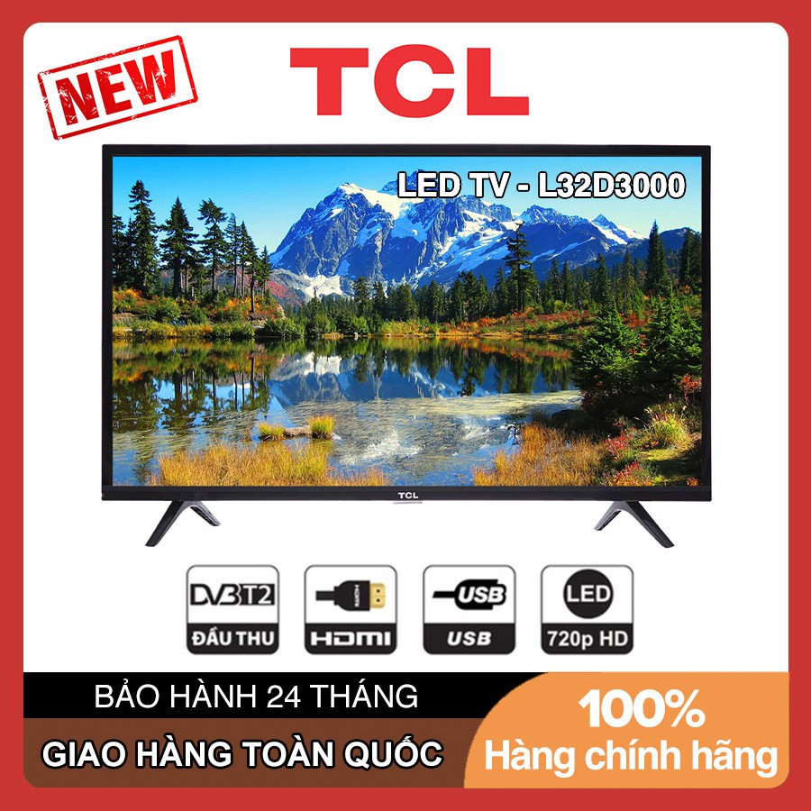 Tivi Led TCL 32 inch HD - Model L32D3000 (Đen) Tích Hợp Đầu Thu DVB-T2, Bảo Hành 3 Năm Toàn Quốc