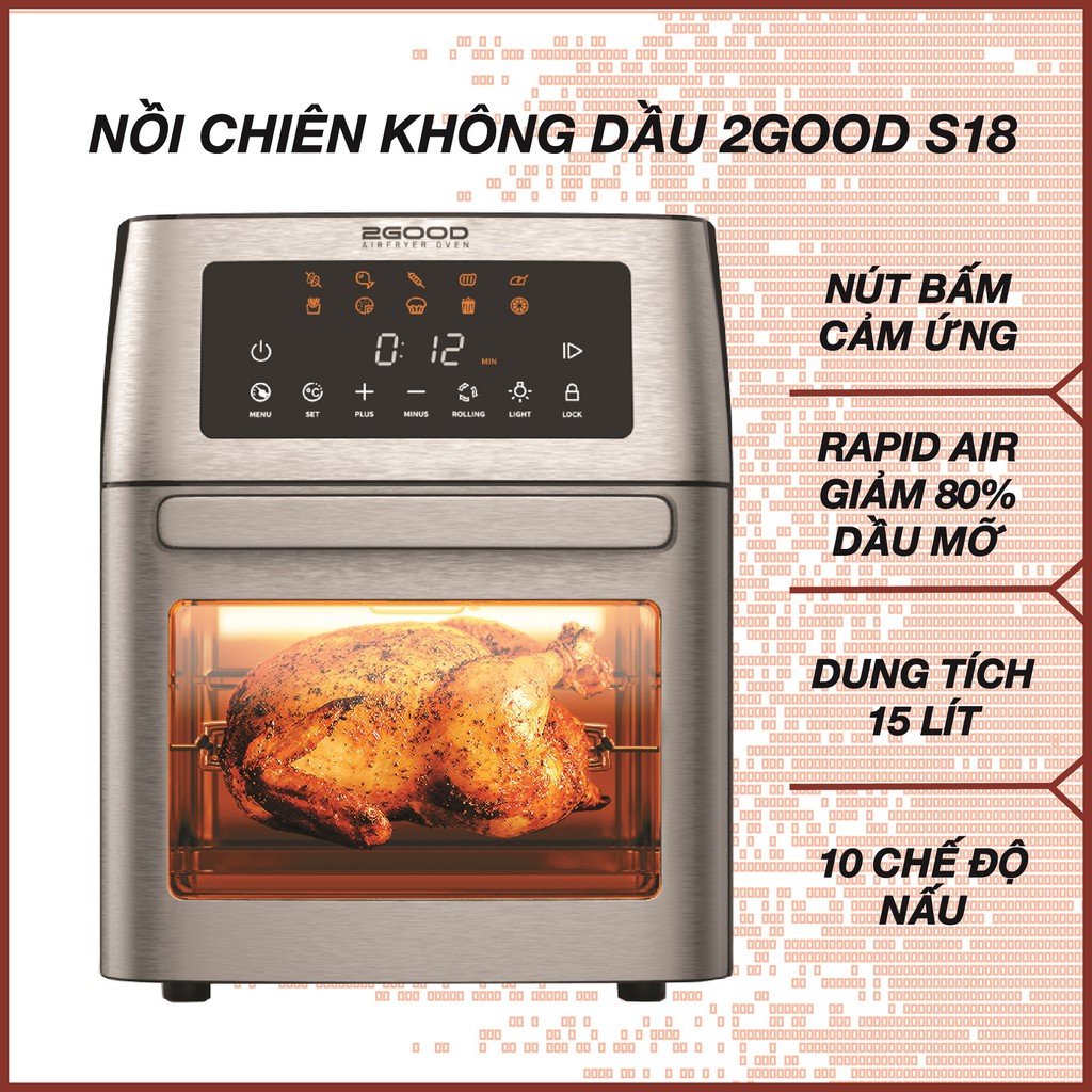 Nồi Chiên Không Dầu 2GOOD S18 (15 Lít) Bảo Hành 12 Tháng