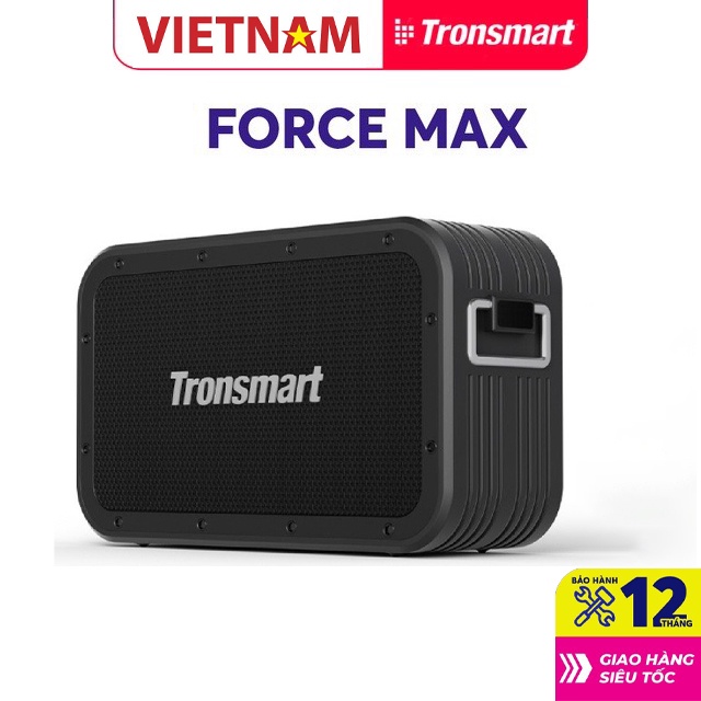 Loa ngoài trời di động Tronsmart Force Max Bluetooth 5.0, Công suất 80W, Chống Nước IPX6 Lên đến 13 giờ chơi nhạc