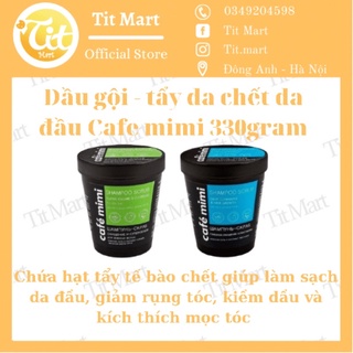 Tẩy da chết da đầu cafe mimi 330g shampoo scrub volume làm sạch sâu, ngừa tóc bết, kiềm dầu