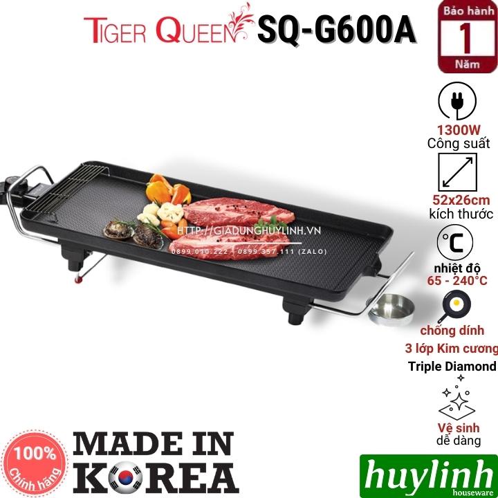 Bếp nướng điện Tiger Queen SQ-G600A - Made in Hàn Quốc