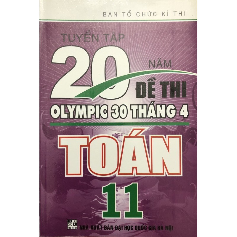 Sách - Tuyển Tập 20 Năm Đề Thi Olympic 30 Tháng 4 Toán 11