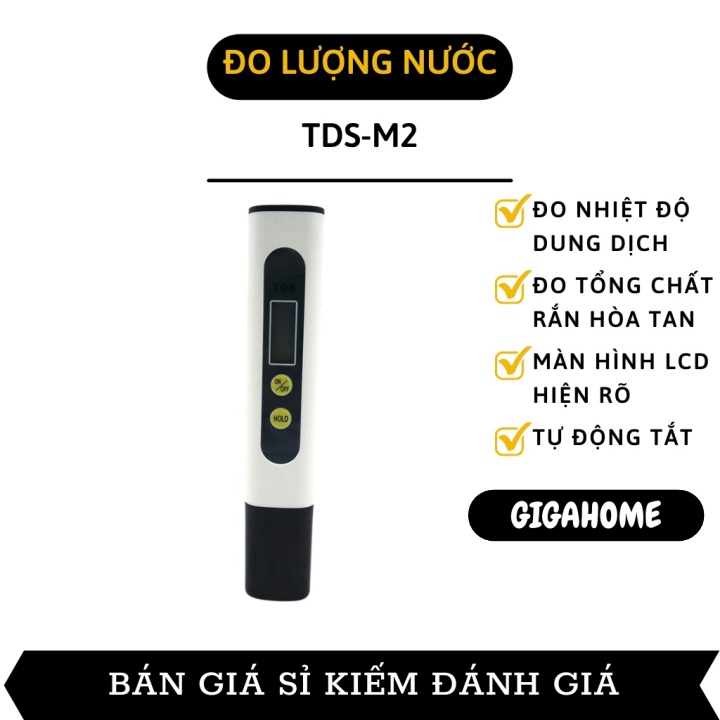 Thiết Bị Đo Chất Lượng Nước GIGAHOME Bút Thử Nước Sạch, Đo Tổng Chất Rắn TDSGIGAHOMEM2 8192