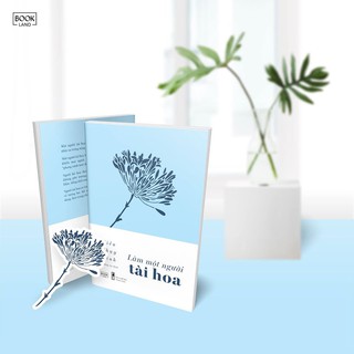 Làm Một Người Tài Hoa