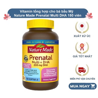 Vitamin tổng hợp cho bà bầu Mỹ Nature Made Prenatal Multi DHA 150 viên