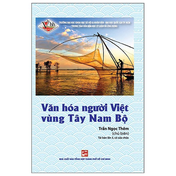 Sách - Văn Hóa Người Việt Vùng Tây Nam Bộ - 9786043356168