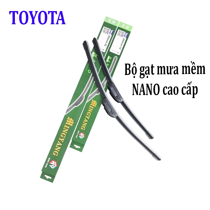 Bộ 2 thanh gạt nước mưa ô tô Nano Mềm dành cho hãng xe Toyota: Camry-Altis-Yaris-Fortuner-Vios-Hilux-Innova-Land Cruiser