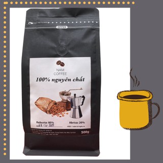 Cà phê 500gr rang mộc xay pha phin tại nhà - Nam Cà Phê Shop