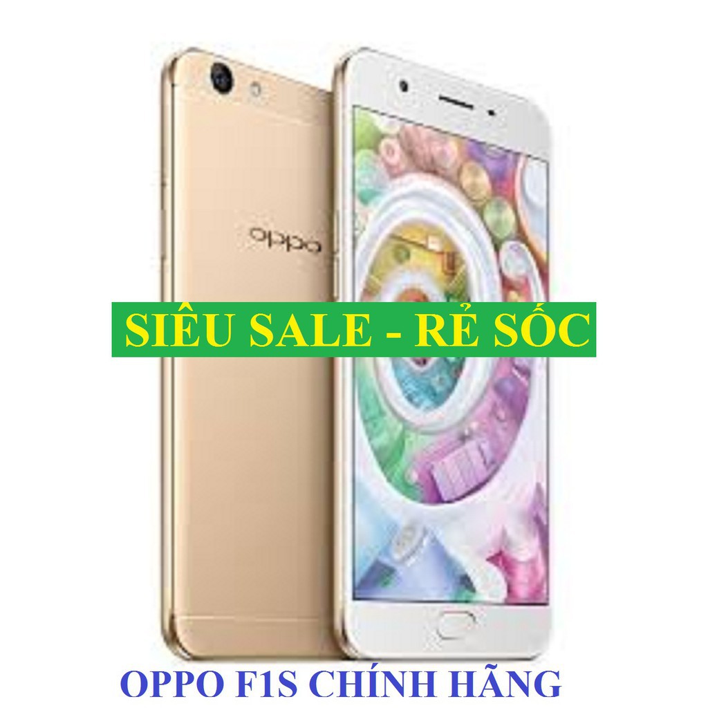 Điện thoại Oppo F1s 2sim ram 4G/64G mới Chính Hãng, Cài Full Zalo FB Youtube Tiktok chất - GGS 05