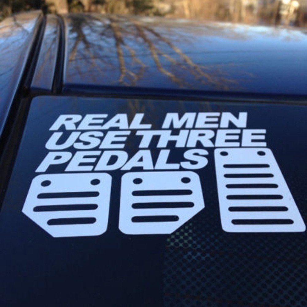 Giấy dán xe hơi in chữ Real Men Use Three Pedals cá tính