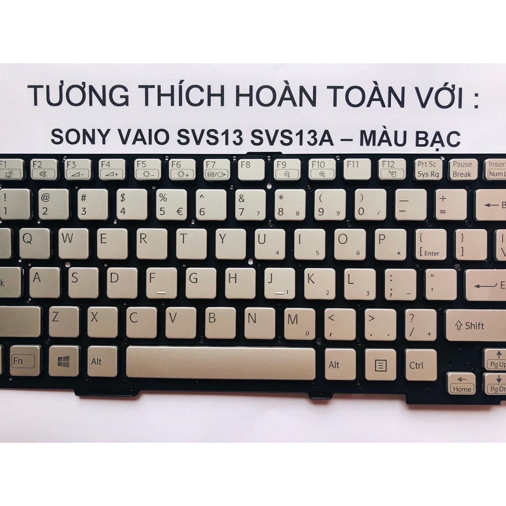 Bàn Phím SONY Vaio SVS13N SVS13A Màu Bạc Hàng Mới 100% Bảo Hành 12 Tháng Toàn Quốc