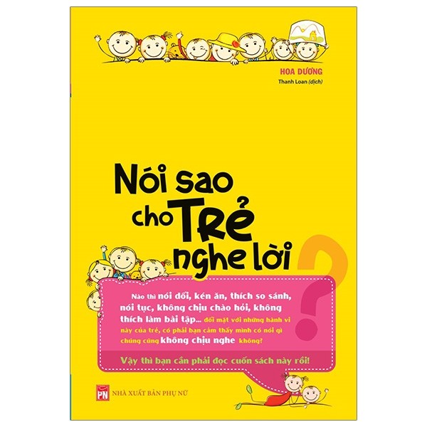 [Mã LIFEMALL995 giảm 10% đơn 99K] Sách - Nói Sao Cho Trẻ Nghe Lời