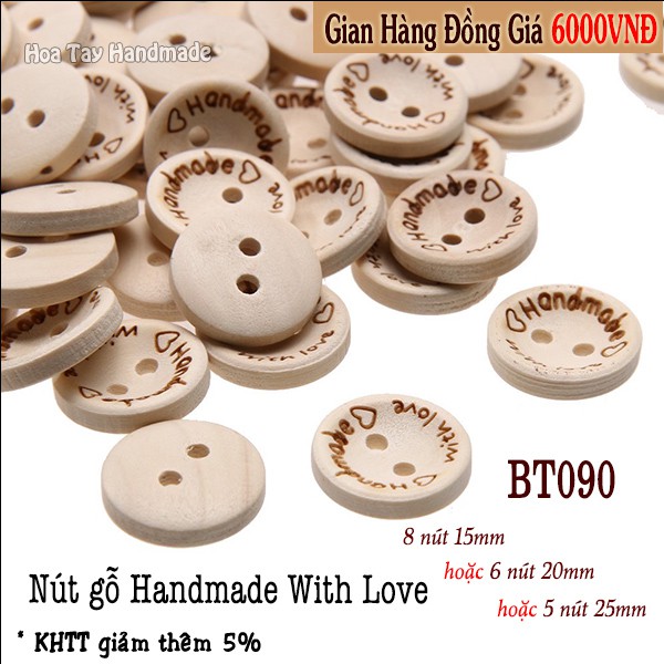 Nút gỗ Handmade With Love BT090