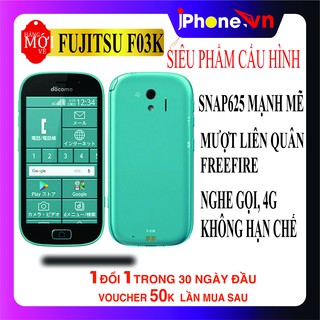 Điện thoại Nhật Fujitsu F03K giá rẻ Chip 625 Liên quân,Freefire mượt.không hạn chế nghe gọi data