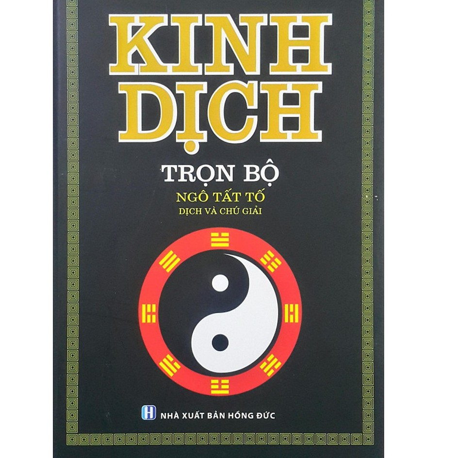 Sách Kinh Dịch Trọn Bộ (Bìa Cứng) - Ngô Tất Tố (Tái Bản 2019) | BigBuy360 - bigbuy360.vn