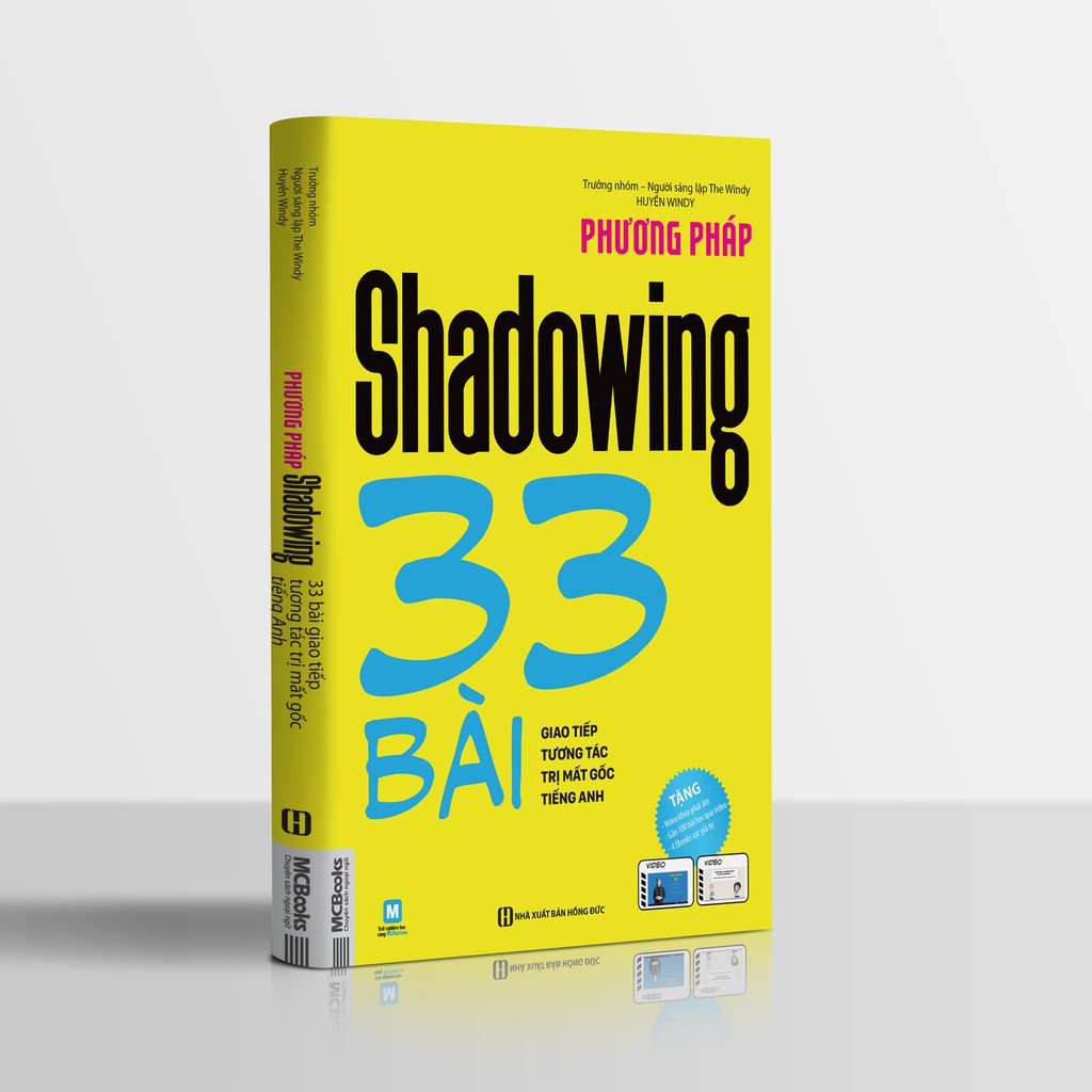 Sách - Phương pháp Shadowing - 33 bài giao tiếp tương tác trị mất gốc tiếng Anh ( Dùng App )