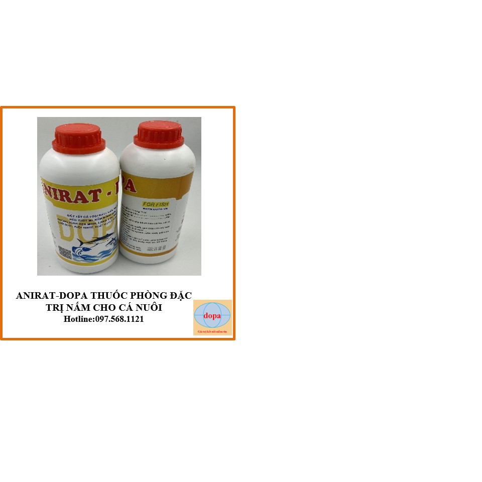 ANIRAT-DOPA  sản phẩm dành cho THỦY SẢN BỊ NẤM!