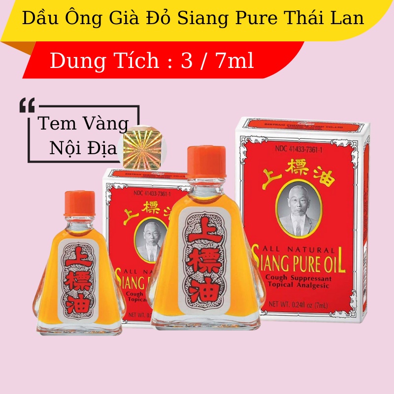 Dầu Thái Đỏ - Dầu Ông Già - Siang Pure Oil - 3cc - 7cc - Date xa