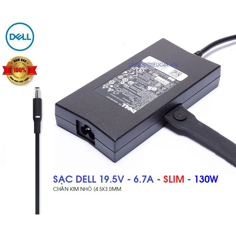 SẠC LAPTOP DELL 130w 19,5v x 6.7a) 130W Slim đầu kim nhỏ ( zin) ZIN