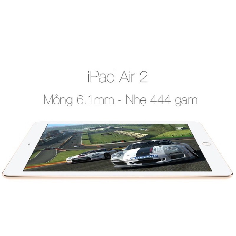 Máy tính bảng Apple ipad Air 2 32/16Gb chính hãng. Hỗ trợ bảo hành toàn quốc,tặng kèm cáp sạc theo máy | BigBuy360 - bigbuy360.vn