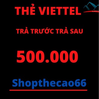 Thẻ  viettel 500k nhanh