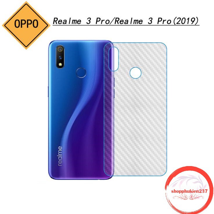 Miếng Dán Lưng Oppo Realme 3 , Realme 3 Pro Dán Dẻo Vân Carbon Chống Trầy