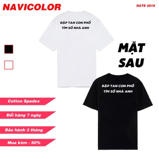 Áo Thun Tấu Hài | Đập Tan Con Phố Tìm Số Nhà Em | Chất vải Cotton dày dặn Oversize Nam Nữ