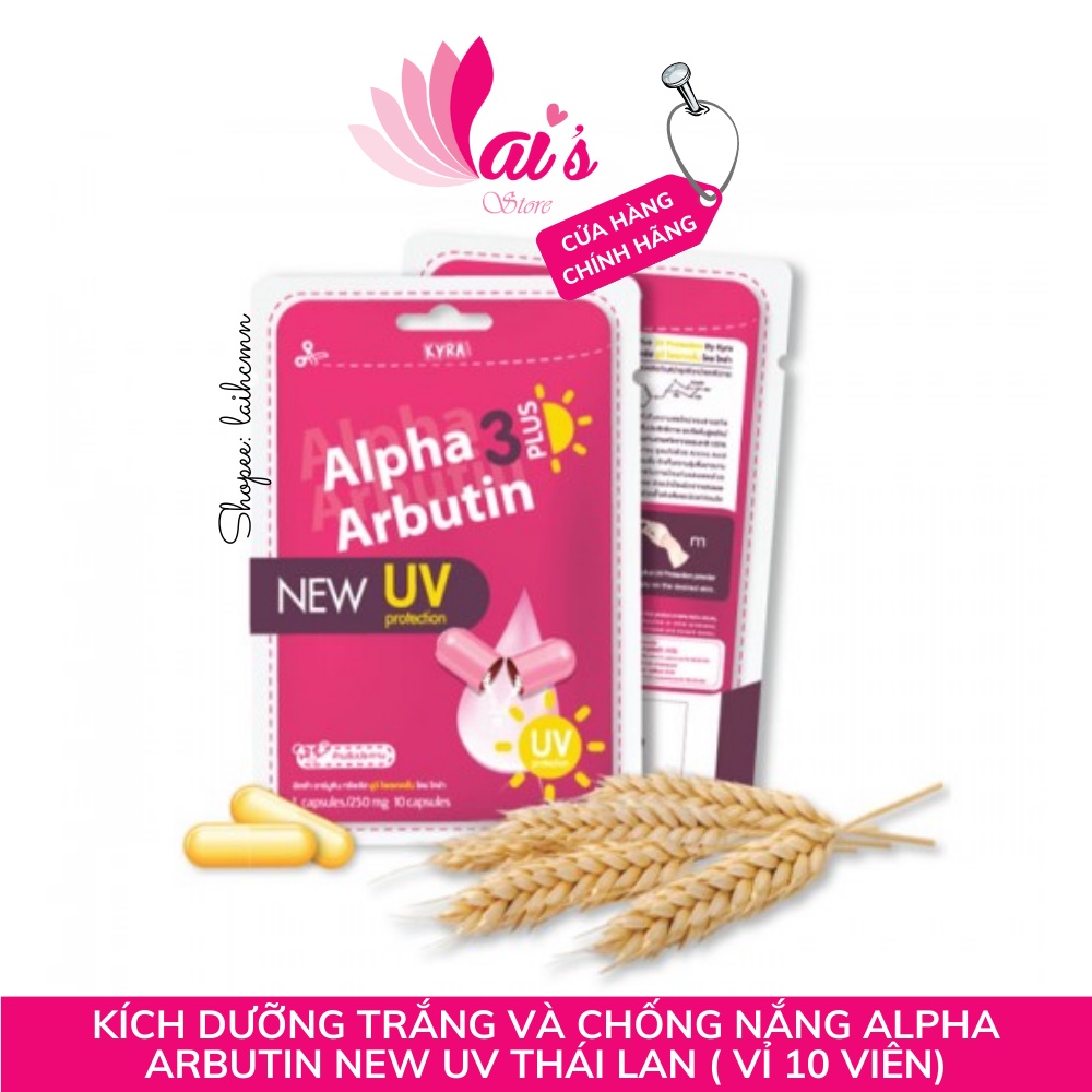 Kích Dưỡng Trắng Và Chống Nắng New UV Alpha Arbutin 3 Plus (Vỉ 10 Viên) Chính Hãng Thái Lan - LAI'S STORE