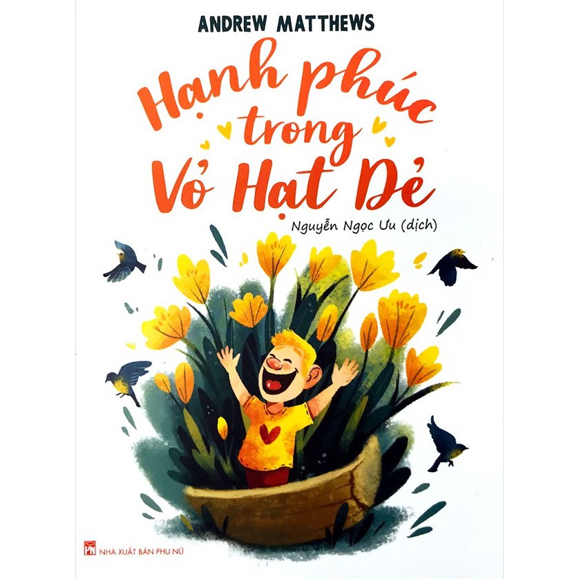 Sách: Hạnh Phúc Trong Vỏ Hạt Dẻ