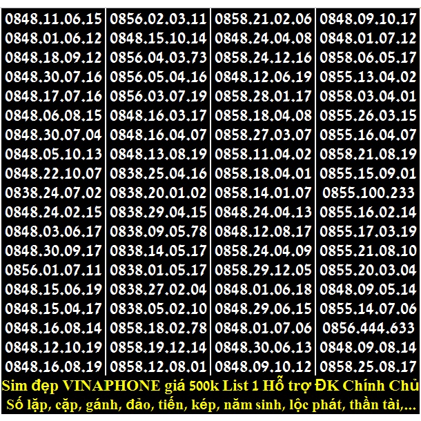 SIM ĐẸP VINA ĐỒNG GIÁ 500k LIST 1 HỖ TRỢ ĐĂNG KÝ CHÍNH CHỦ MIỄN PHÍ ĐƯỢC HƯỞNG NHIỀU GÓI KHUYÊN MÃI CỦA MẠNG VINAPHONE