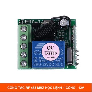 Module RF 433MHz Học Lệnh 1 Kênh - 12V