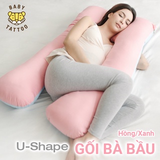 BABY TATTOO Gối Ôm Chữ U Cho Mẹ Bầu Cao Cấp CÓ THỂ THÁO RỜI, 3.2KG 75Ｘ140CM