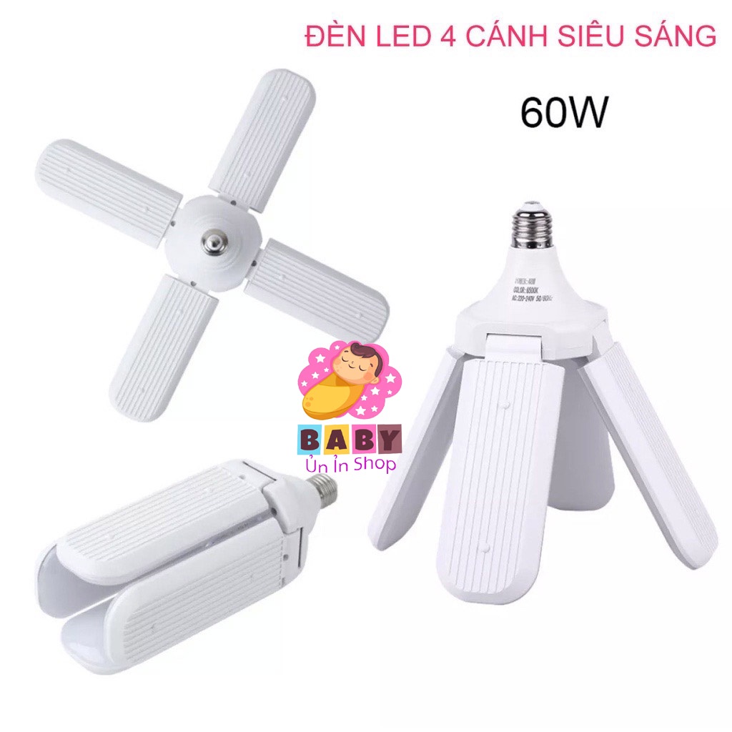 ĐÈN LED E27 4 CÁNH  CÔNG SUẤT 60W, TIẾT KIỆM ĐIỆN NĂNG