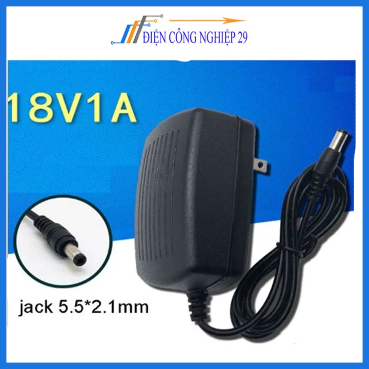 Nguồn adapter 18V 1A jack cắm 5.5x2.1mm