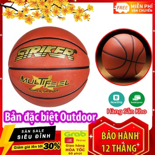 Bóng Rổ Striker - Bản đặc biệt cho sân Outdoor SIÊU HOT