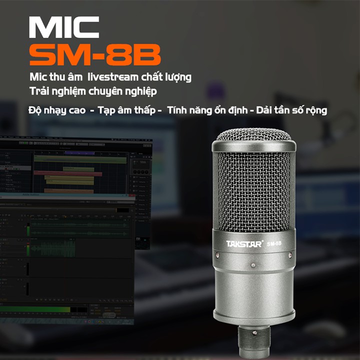 (FREESHIP)TẶNG CÁP IPHONE Mic thu âm TAKSTAR SM-8B, micro livestream, BẢO HÀNH CHÍNH HÃNG 12 THÁNG